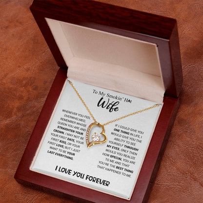 Smokin' Hot Wife - Forever Love Necklace