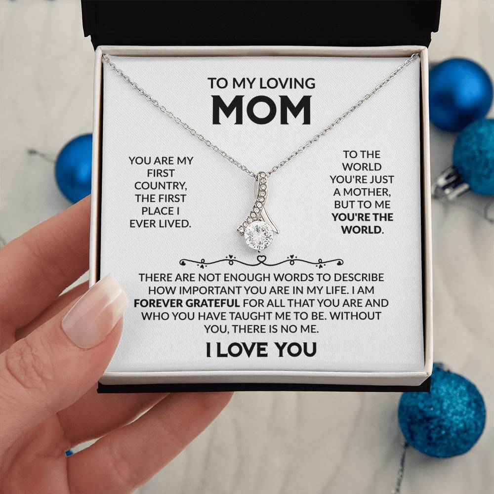 TO MY LOVING MOM - Alluring Necklace