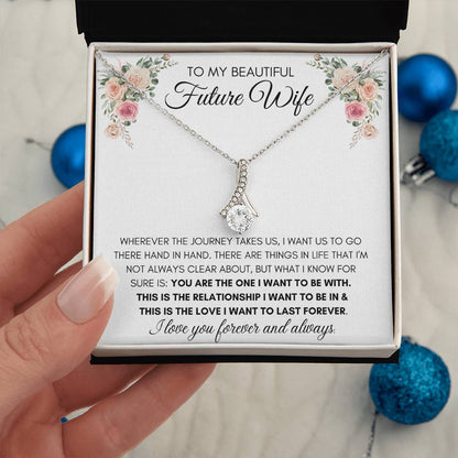 To My Beautiful Future Wife - Alluring Necklace