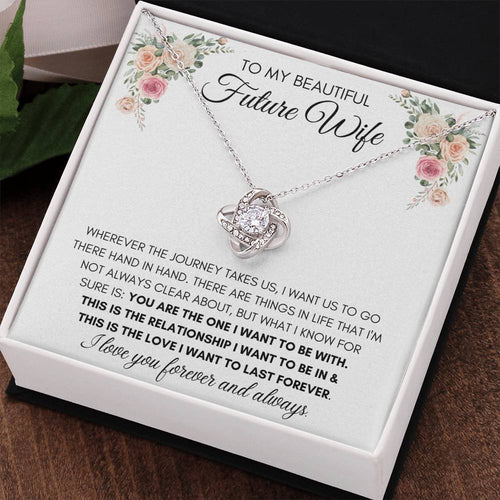 To My Beautiful Future Wife - Knot Necklace