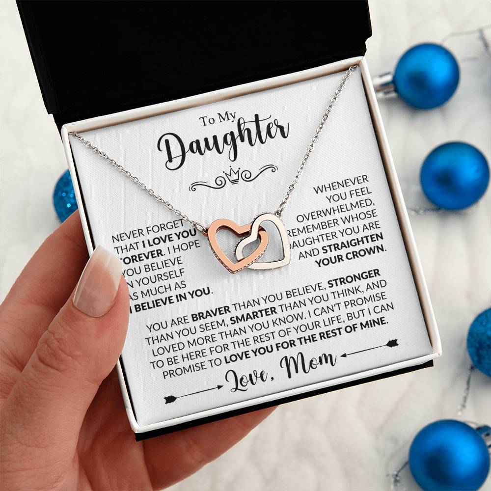 TO MY DAUGHTER - Love, Mom- INTERLOCKING HEARTS