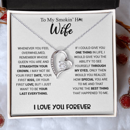 Smokin' Hot Wife - Forever Love Necklace
